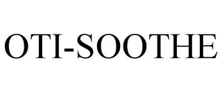 OTI-SOOTHE 