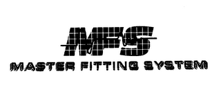 MFS MASTER FITTING SYSTEM 