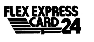 FLEX EXPRESS CARD 24 