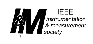 I & M IEEE INSTRUMENTATION & MEASUREMENT SOCIETY 