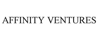 AFFINITY VENTURES 