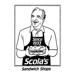 SINCE 1933 SCOLA'S SANDWICH SHOPS 