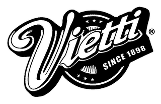 VIETTI SINCE 1898 