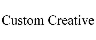 CUSTOM CREATIVE 