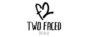 F2 TWO FACED BEACH 