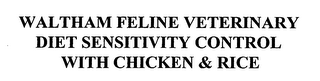WALTHAM FELINE VETERINARY DIET SENSITIVITY CONTROL WITH CHICKEN & RICE 
