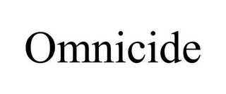 OMNICIDE 
