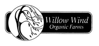 WILLOW WIND ORGANIC FARMS 