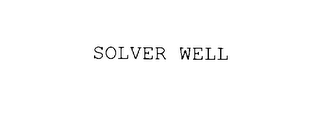 SOLVER WELL 