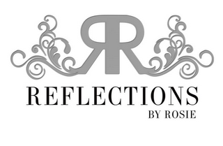 RR REFLECTIONS BY ROSIE 