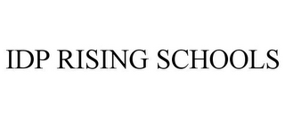 IDP RISING SCHOOLS 