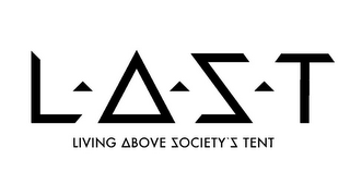 LST LIVING ABOVE SOCIETY'S TENT 