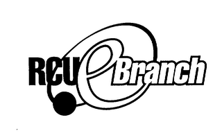 RCU E-BRANCH 