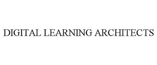 DIGITAL LEARNING ARCHITECTS 