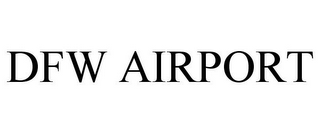 DFW AIRPORT 
