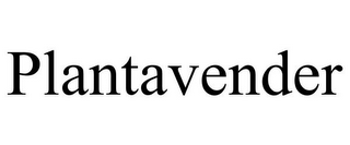 PLANTAVENDER 