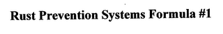 RUST PREVENTION SYSTEMS FORMULA #1 
