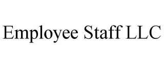 EMPLOYEE STAFF LLC 