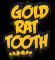 Gold Rat Tooth 