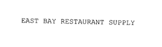 EAST BAY RESTAURANT SUPPLY 