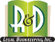 R&D Legal Bookkeeping, Inc. 