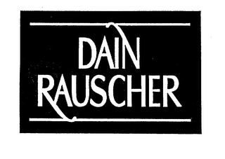 DAIN RAUSCHER 