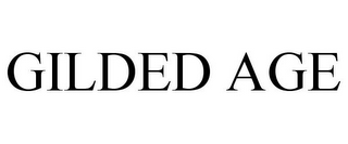GILDED AGE 