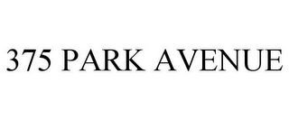 375 PARK AVENUE 