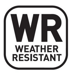 WR WEATHER RESISTANT 