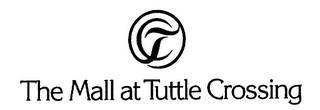 TC THE MALL AT TUTTLE CROSSING 