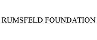 RUMSFELD FOUNDATION 