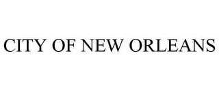 CITY OF NEW ORLEANS 