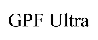GPF ULTRA 