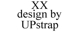 XX DESIGN BY UPSTRAP 