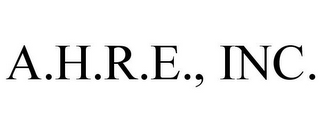 A.H.R.E., INC. 