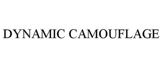 DYNAMIC CAMOUFLAGE 