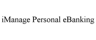 IMANAGE PERSONAL EBANKING 