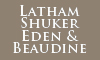 Corporate Law - Latham, Shuker, Eden & Beaudine 