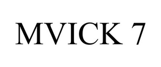 MVICK 7 