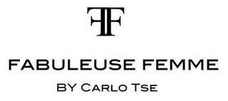 FF FABULEUSE FEMME BY CARLO TSE 