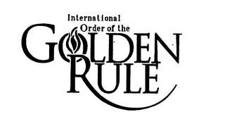 INTERNATIONAL ORDER OF THE GOLDEN RULE 