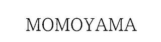 MOMOYAMA 