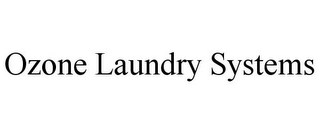 OZONE LAUNDRY SYSTEMS 