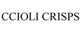 CCIOLI CRISPS 