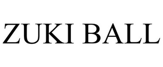 ZUKI BALL 