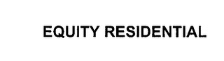 EQUITY RESIDENTIAL 