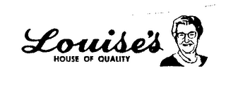 LOUISE'S HOUSE OF QUALITY 