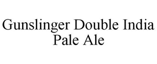 GUNSLINGER DOUBLE INDIA PALE ALE 