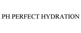 PH PERFECT HYDRATION 