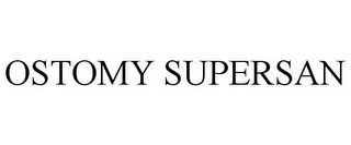 OSTOMY SUPERSAN 